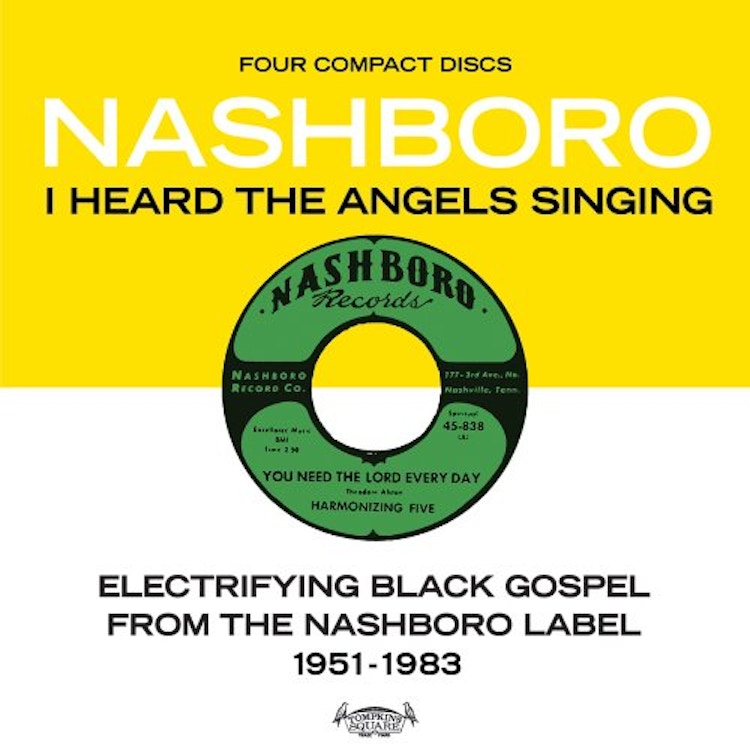 Various Artists – I Heard The Angels Singing – Electrifying Black Gospel from the Nashboro Label (1951-1983)
