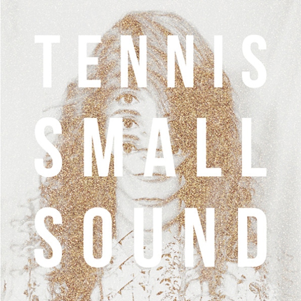 Tennis – Small Sound EP