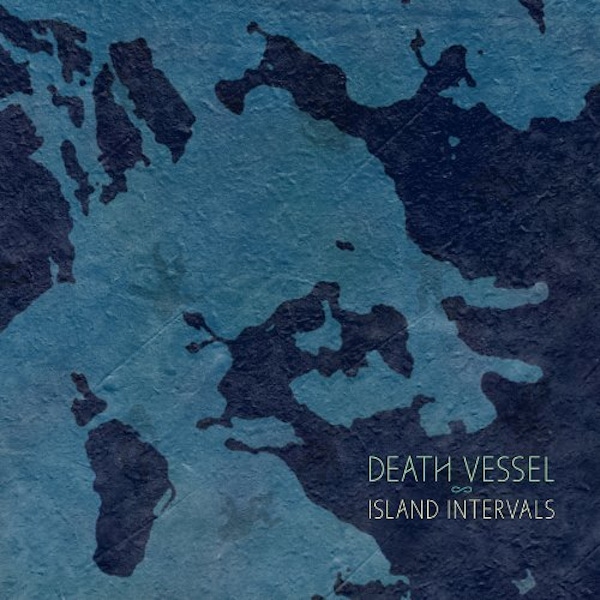 Death Vessel – Island Intervals