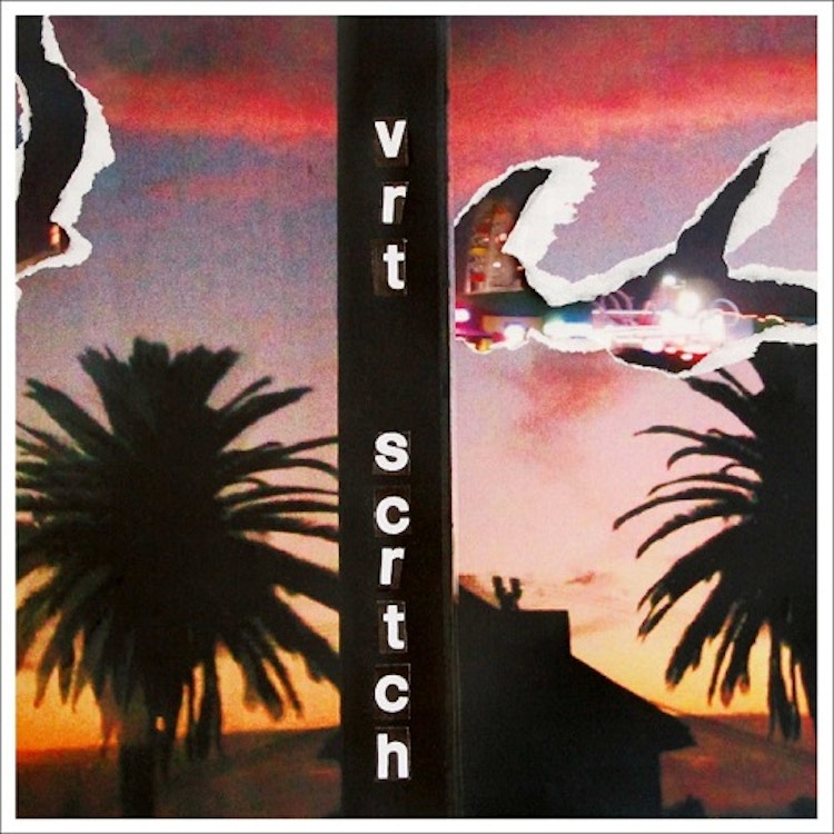 Vertical Scratchers – Daughter of Everything