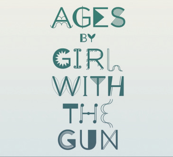 Girl With The Gun – Ages