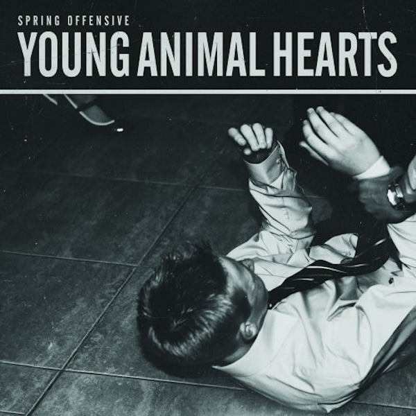 Spring Offensive – Young Animal Hearts