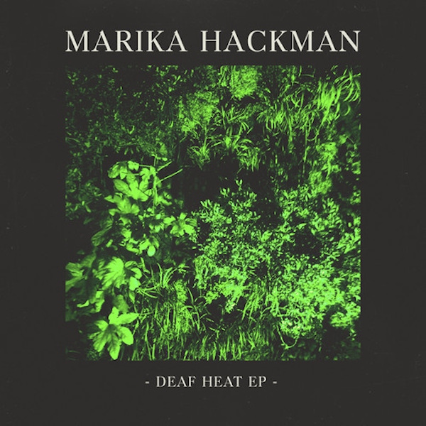 Marika Hackman – Deaf Heat EP