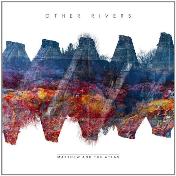 Matthew and the Atlas – Other Rivers