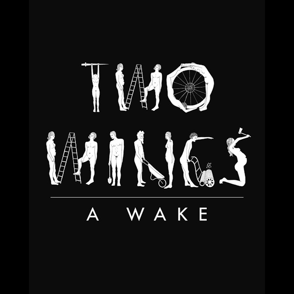 Two Wings – A Wake