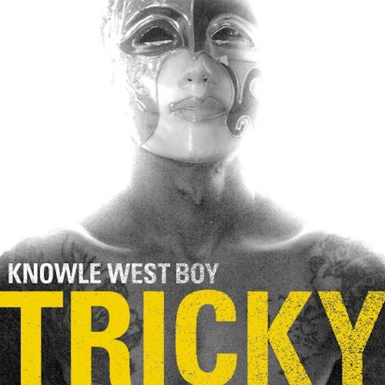 Tricky – Knowle West Boy